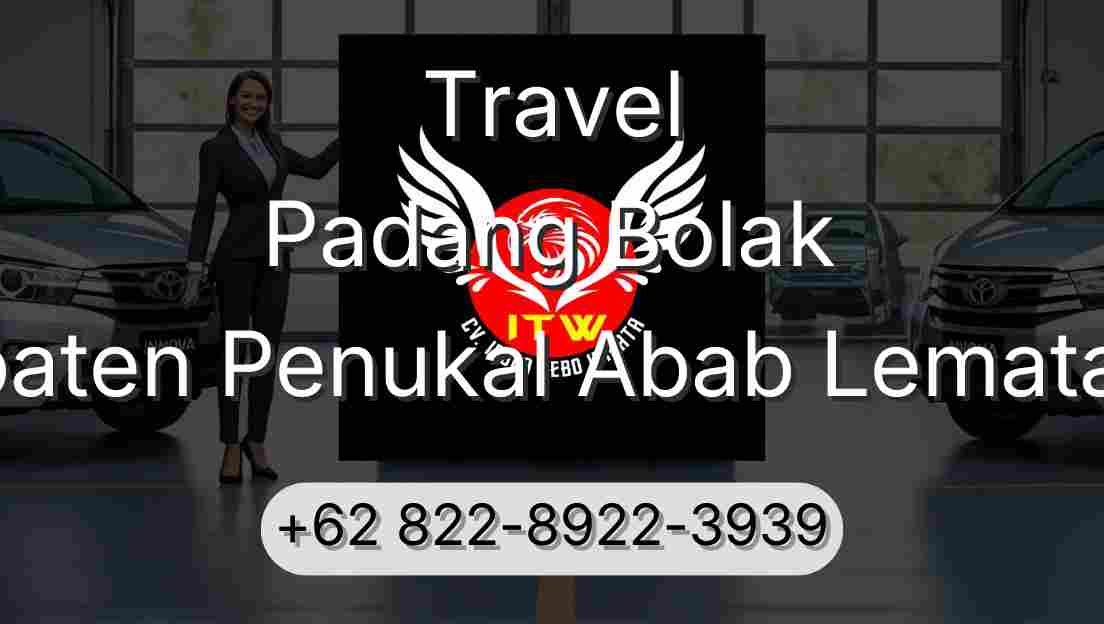 Travel Padang Bolak Kabupaten Penukal Abab Lematang Ilir