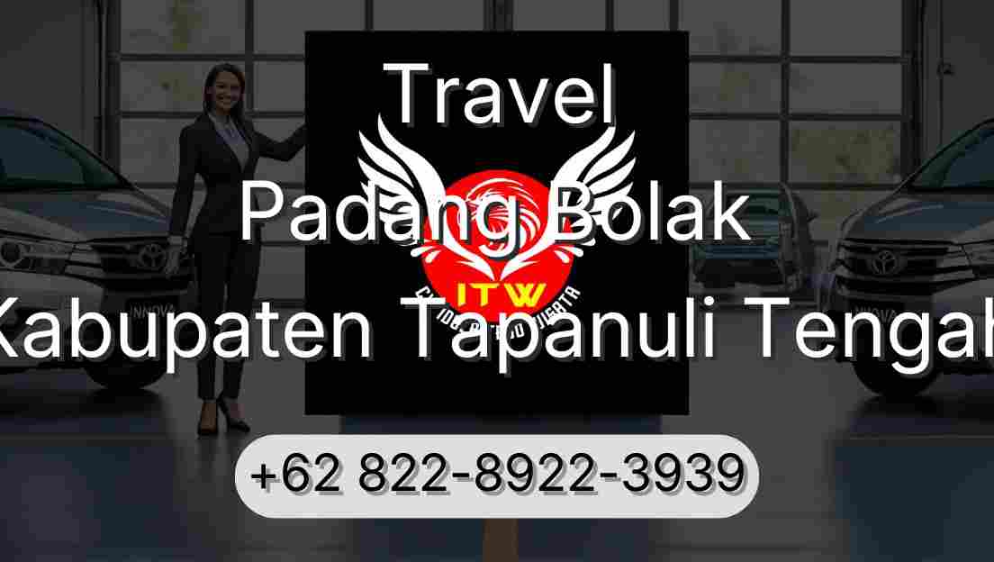 Travel Padang Bolak Kabupaten Tapanuli Tengah