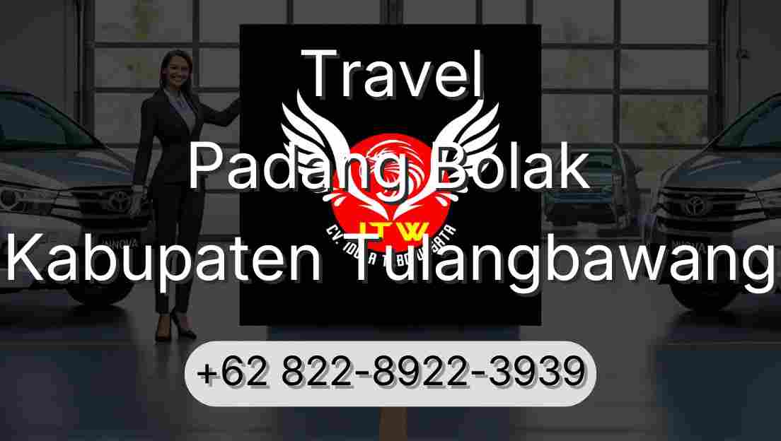 Travel Padang Bolak Kabupaten Tulangbawang