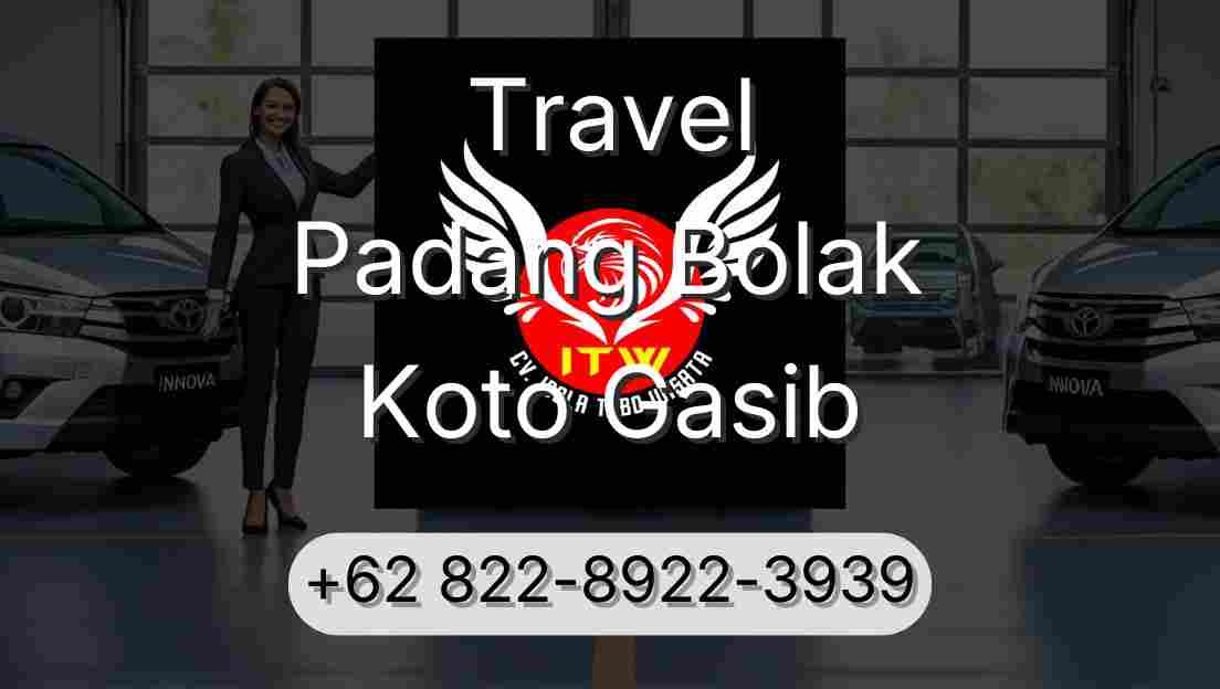 Travel Padang Bolak Koto Gasib