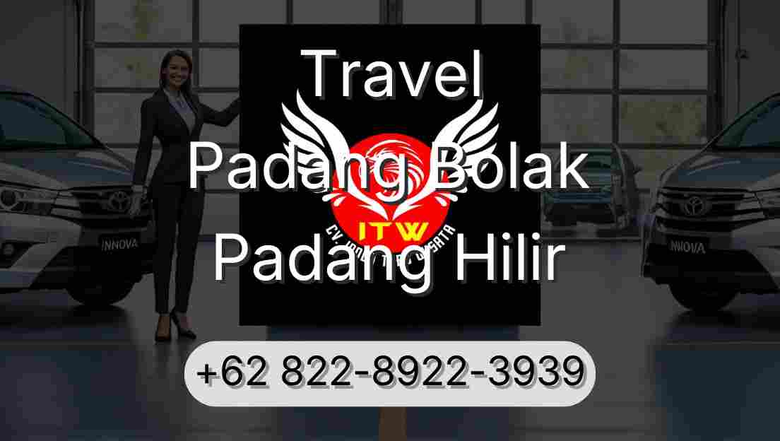 Travel Padang Bolak Padang Hilir