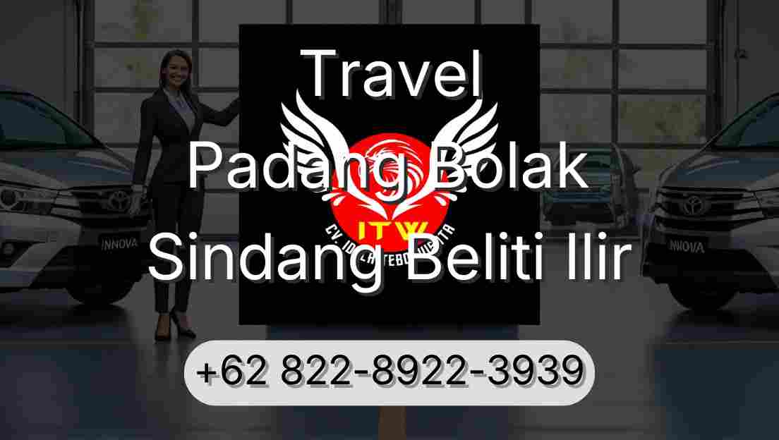 Travel Padang Bolak Sindang Beliti Ilir