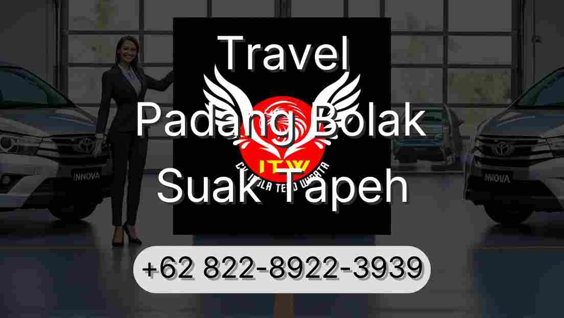 Travel Padang Bolak Suak Tapeh