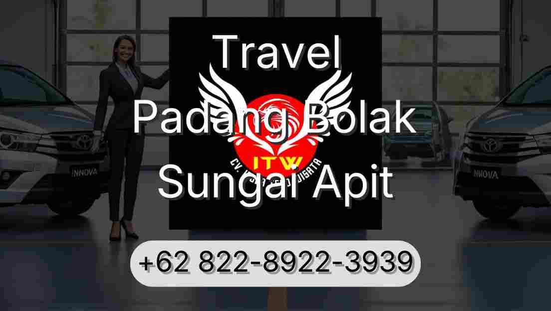 Travel Padang Bolak Sungai Apit
