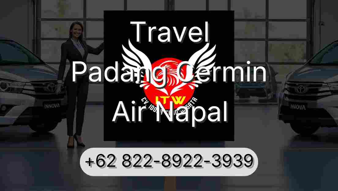Travel Padang Cermin Air Napal