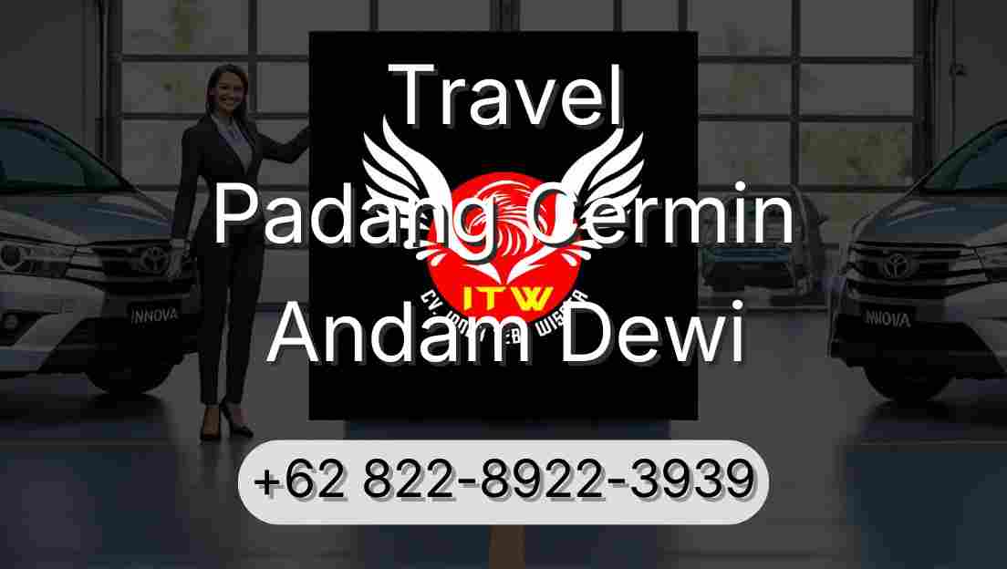 Travel Padang Cermin Andam Dewi
