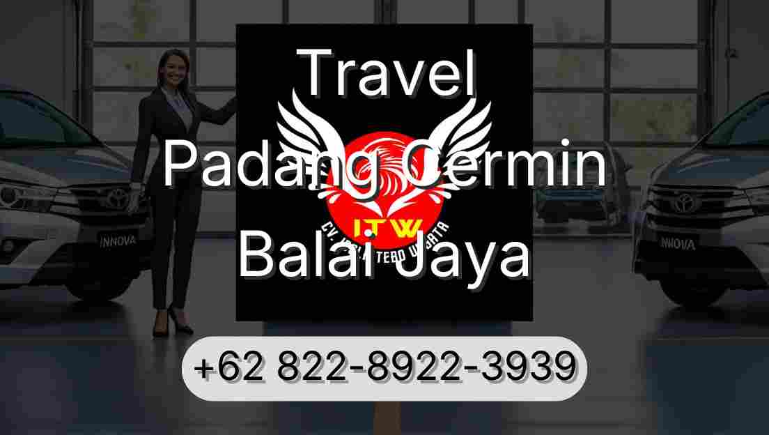 Travel Padang Cermin Balai Jaya