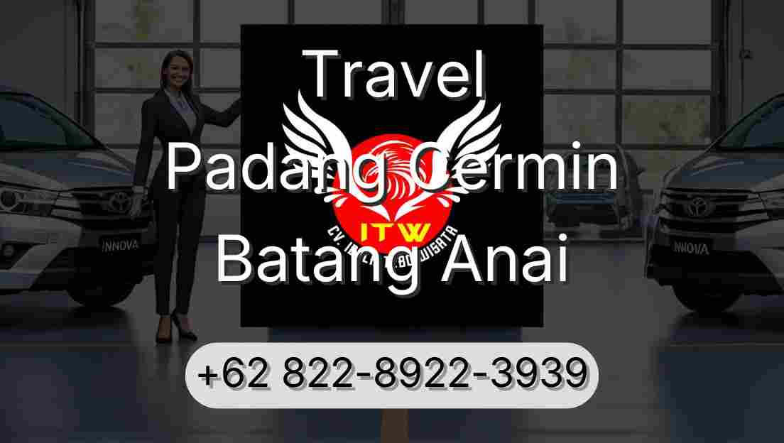 Travel Padang Cermin Batang Anai