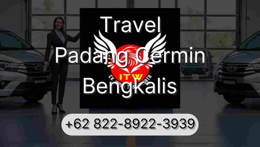 Travel Padang Cermin Bengkalis
