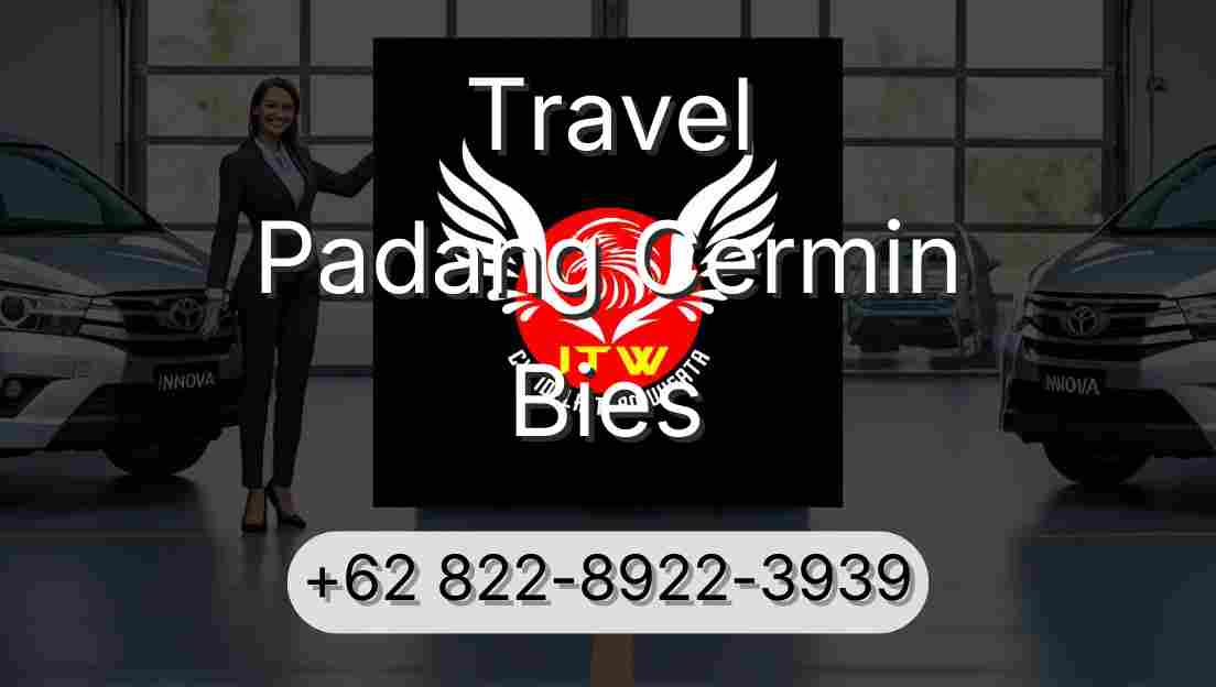Travel Padang Cermin Bies