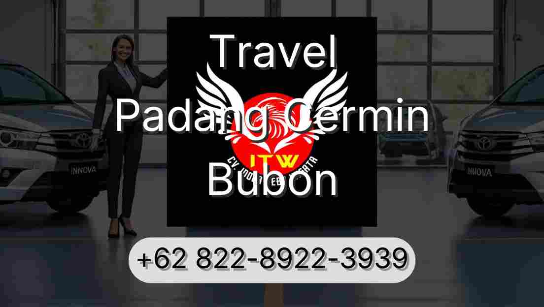 Travel Padang Cermin Bubon