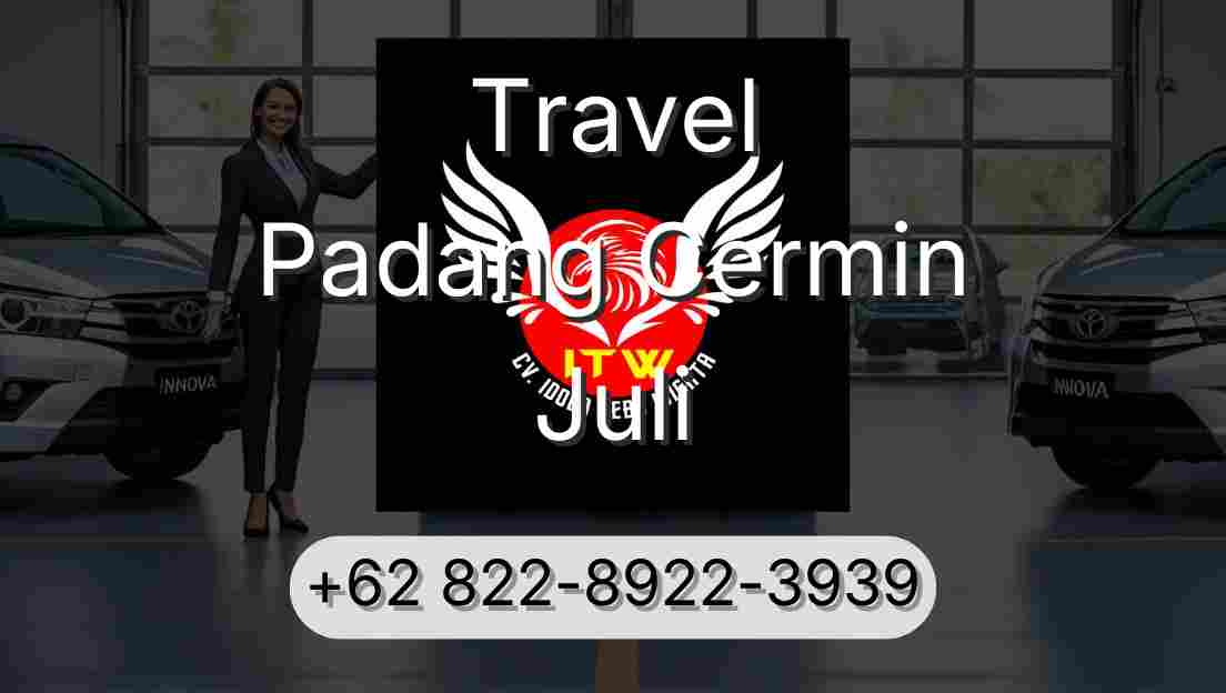 Travel Padang Cermin Juli