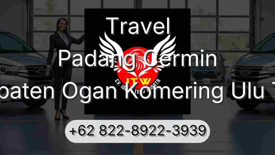 Travel Padang Cermin Kabupaten Ogan Komering Ulu Timur