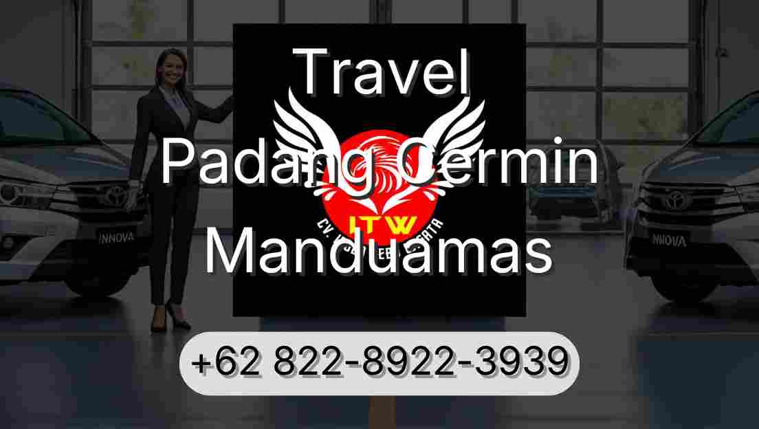 Travel Padang Cermin Manduamas