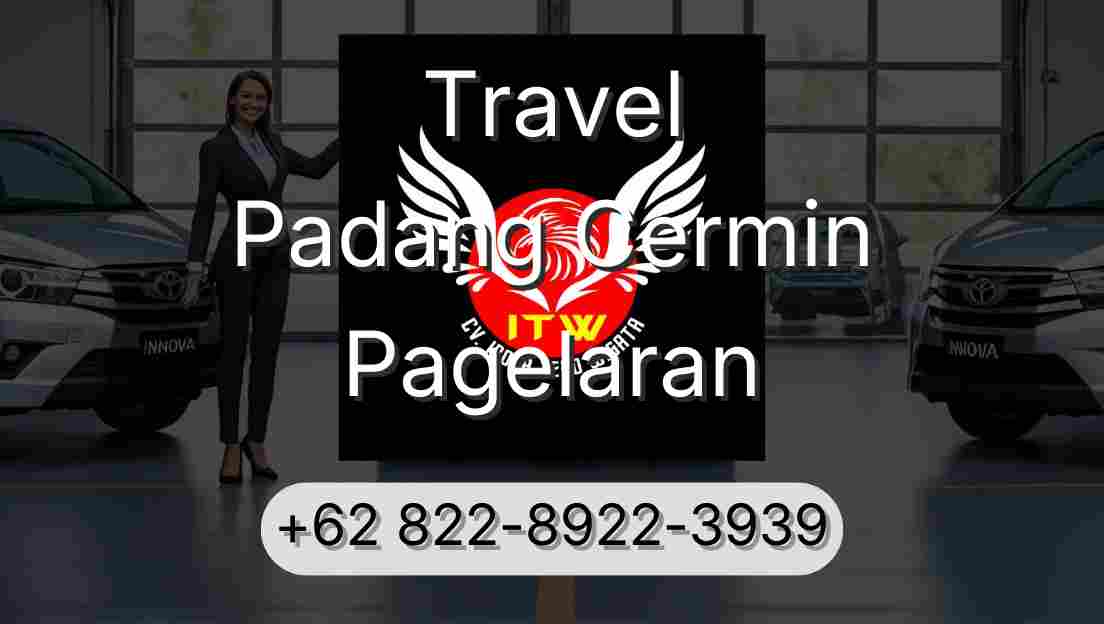 Travel Padang Cermin Pagelaran