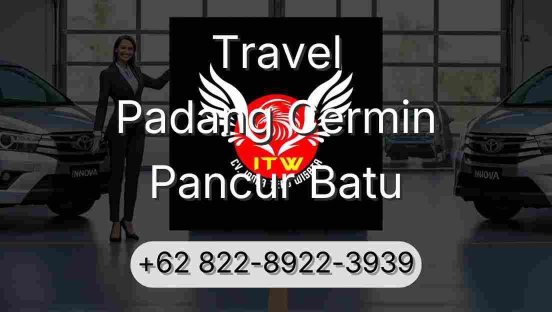 Travel Padang Cermin Pancur Batu