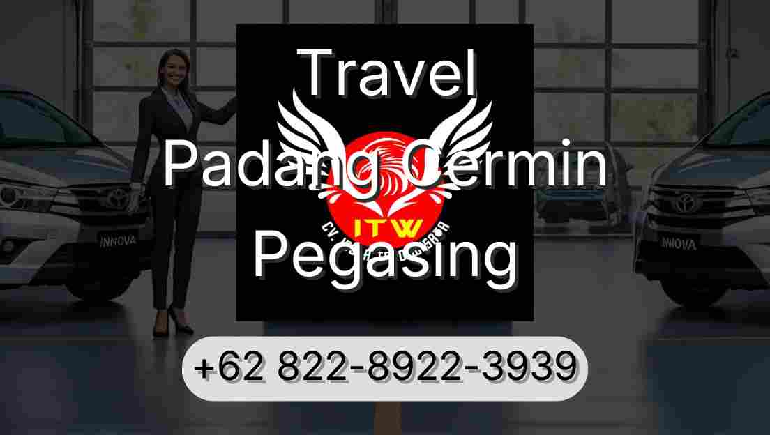 Travel Padang Cermin Pegasing