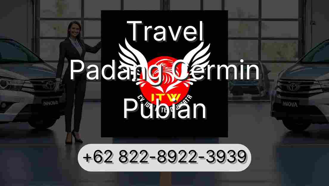 Travel Padang Cermin Pubian