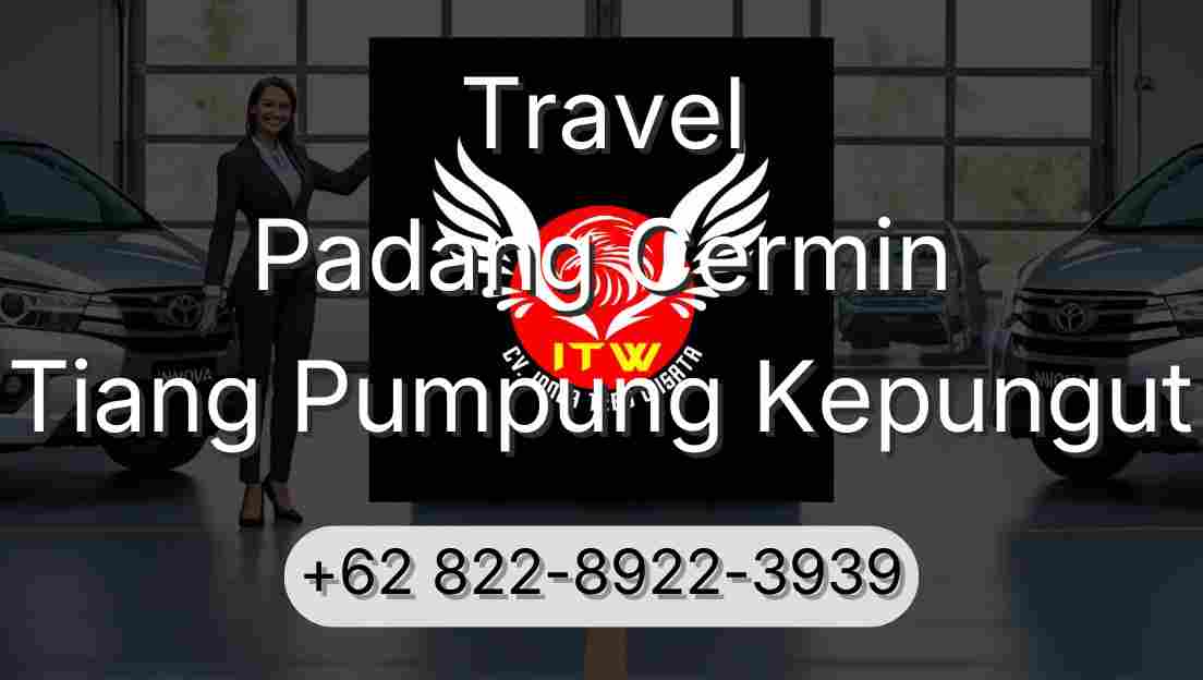 Travel Padang Cermin Tiang Pumpung Kepungut