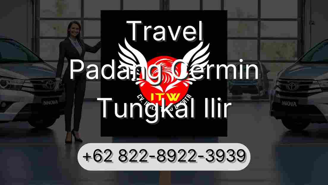 Travel Padang Cermin Tungkal Ilir