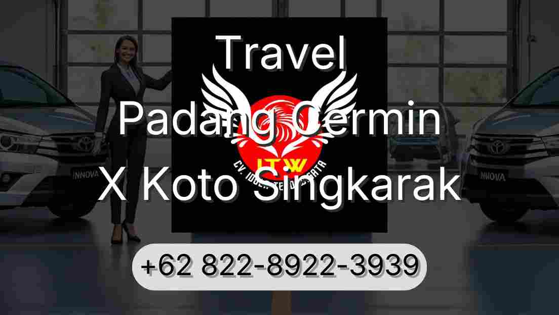 Travel Padang Cermin X Koto Singkarak