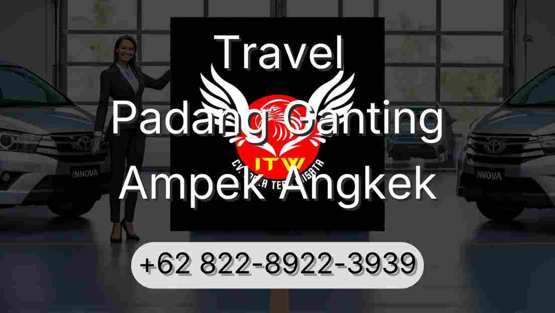 Travel Padang Ganting Ampek Angkek