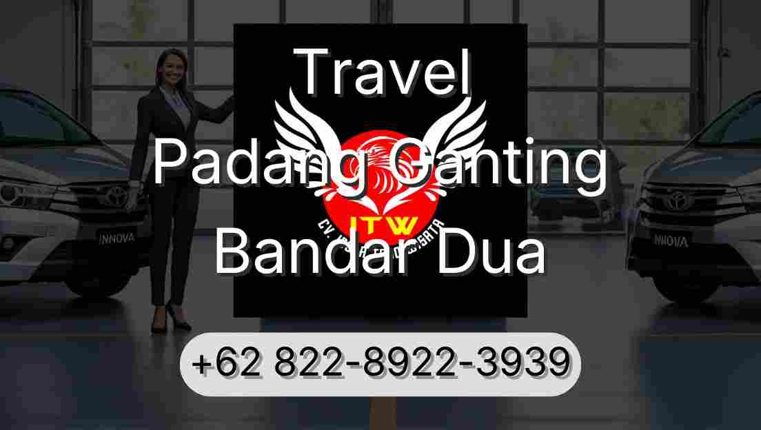 Travel Padang Ganting Bandar Dua