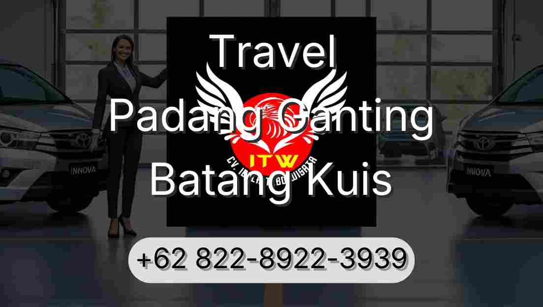 Travel Padang Ganting Batang Kuis