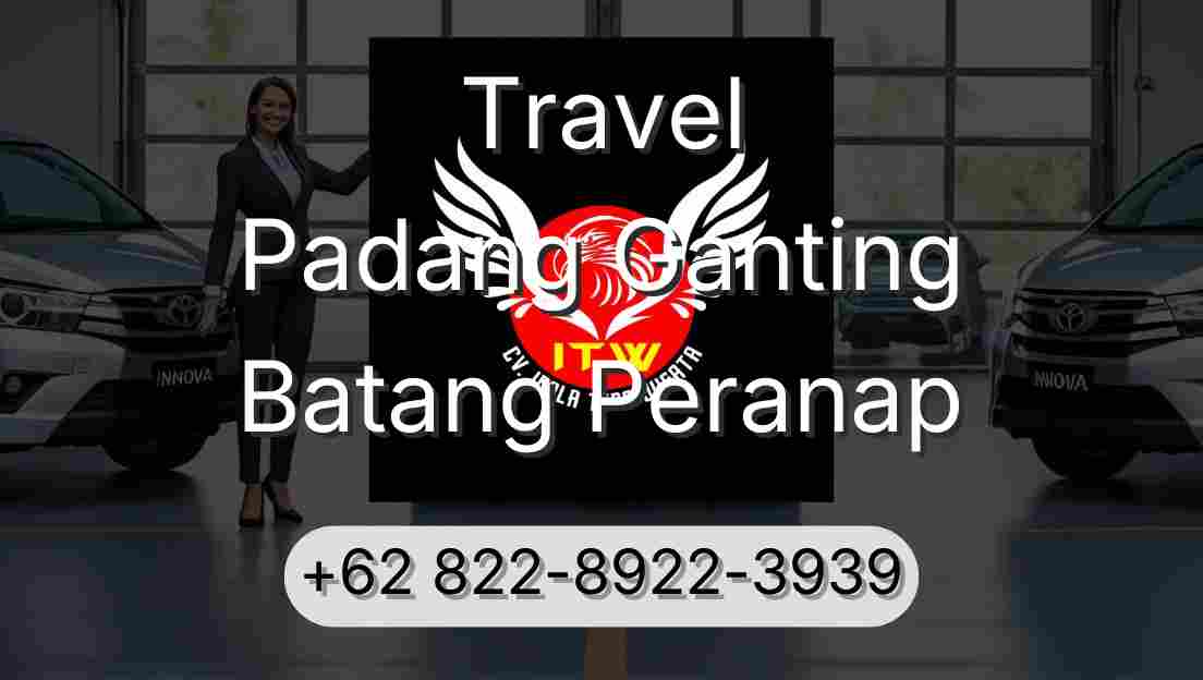 Travel Padang Ganting Batang Peranap