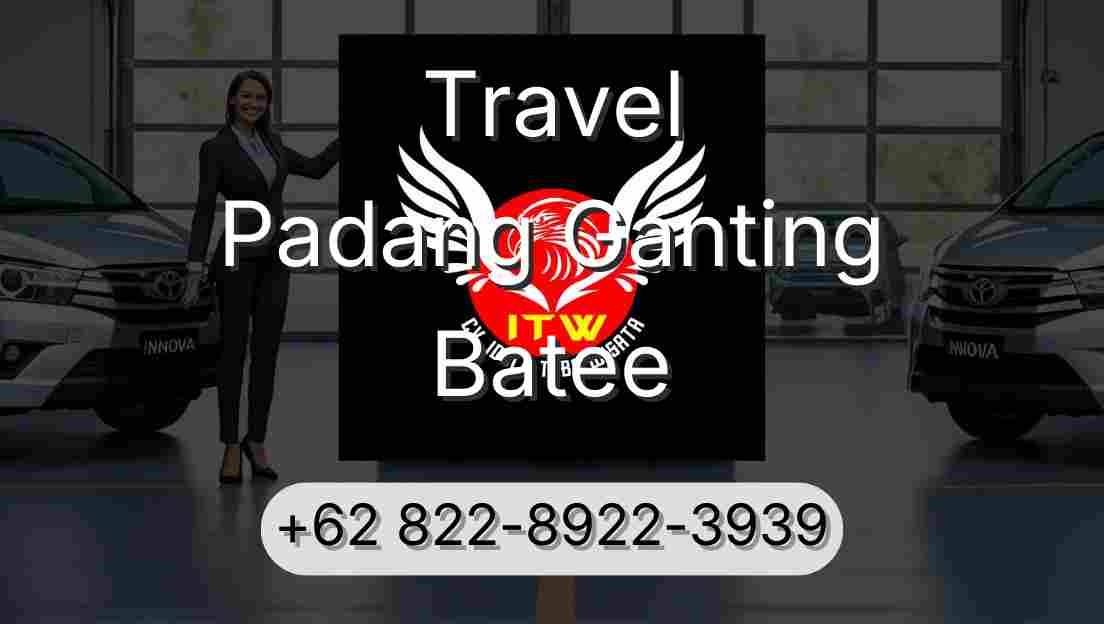 Travel Padang Ganting Batee