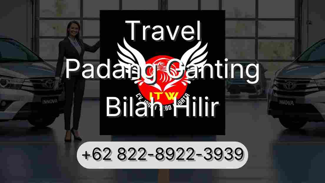 Travel Padang Ganting Bilah Hilir