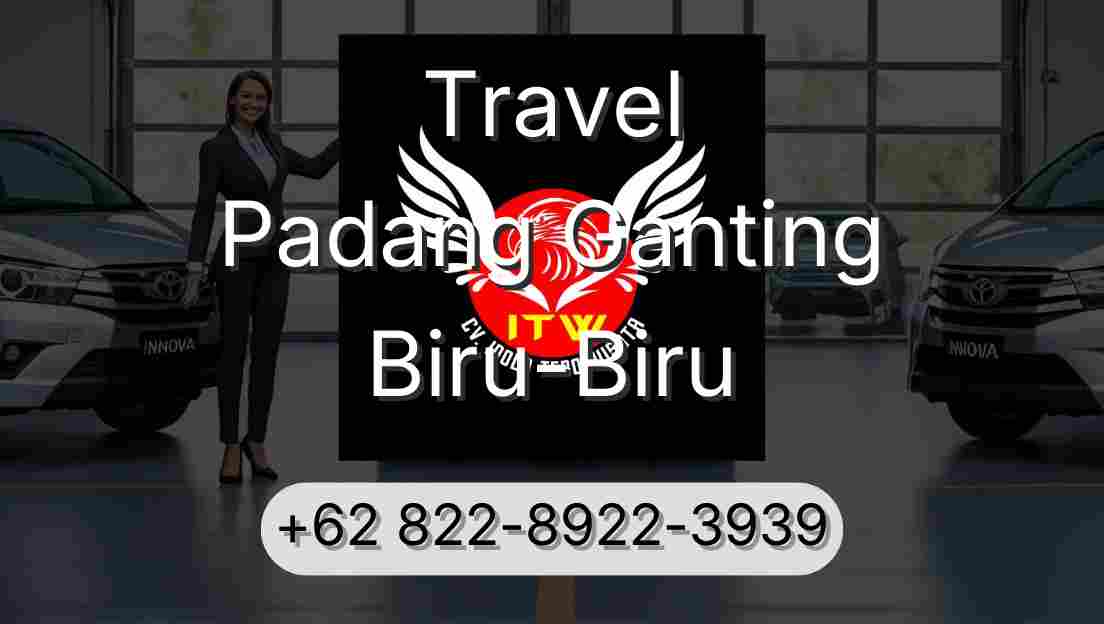 Travel Padang Ganting Biru-Biru