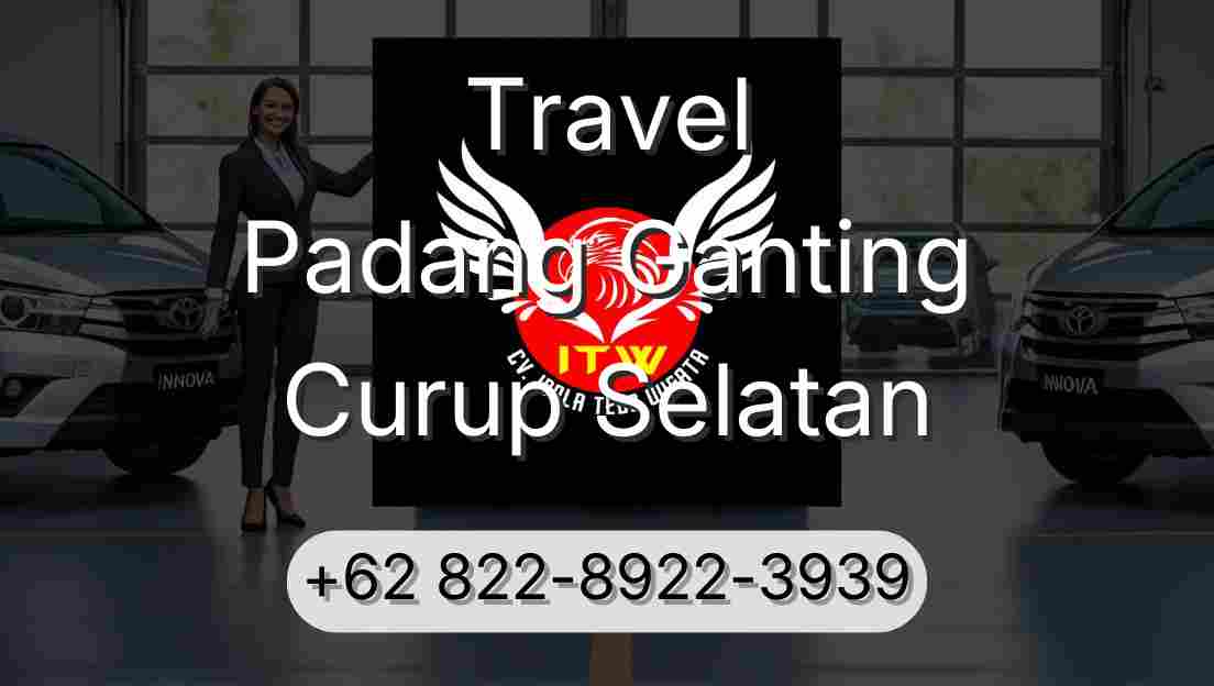 Travel Padang Ganting Curup Selatan