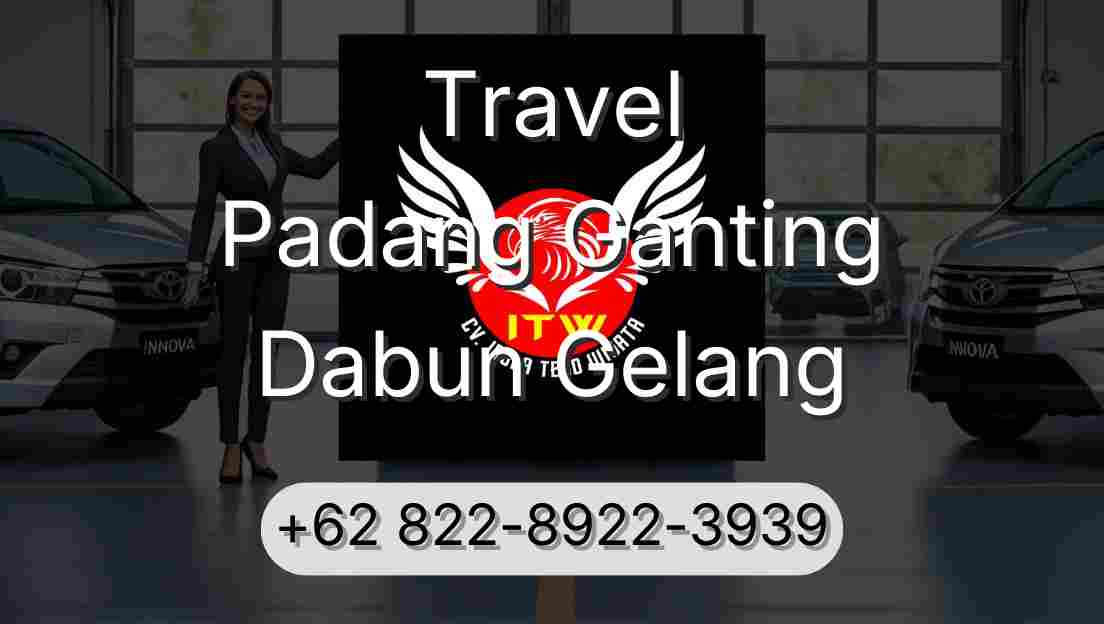 Travel Padang Ganting Dabun Gelang