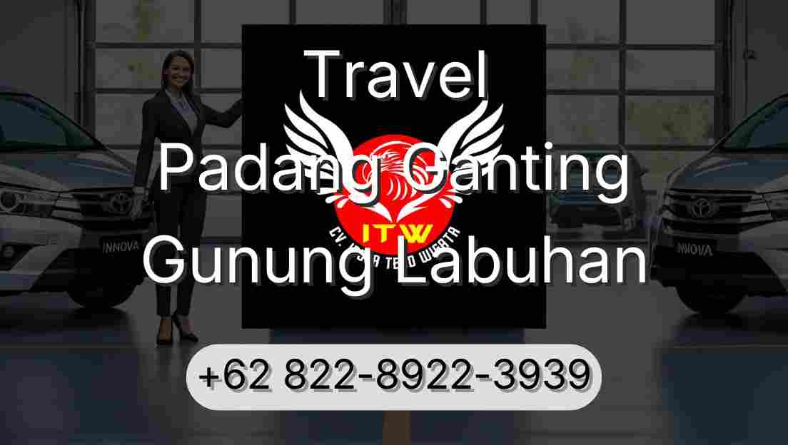 Travel Padang Ganting Gunung Labuhan