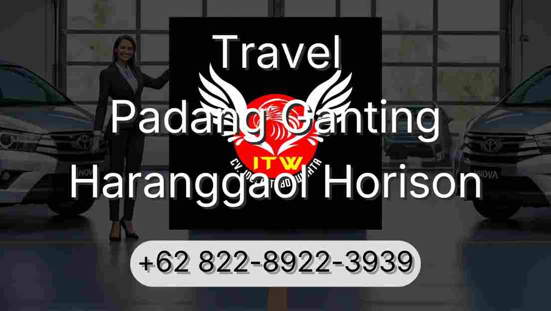 Travel Padang Ganting Haranggaol Horison