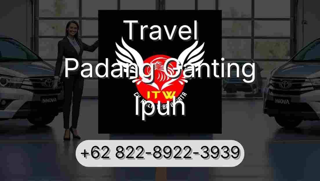 Travel Padang Ganting Ipuh