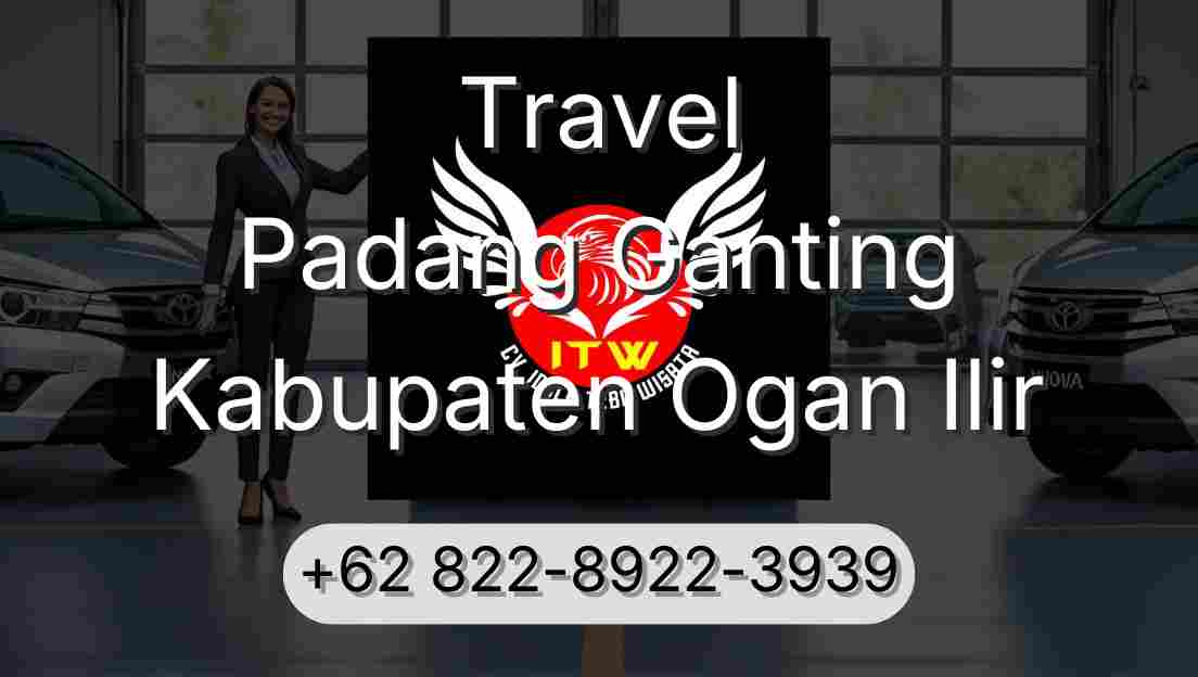 Travel Padang Ganting Kabupaten Ogan Ilir