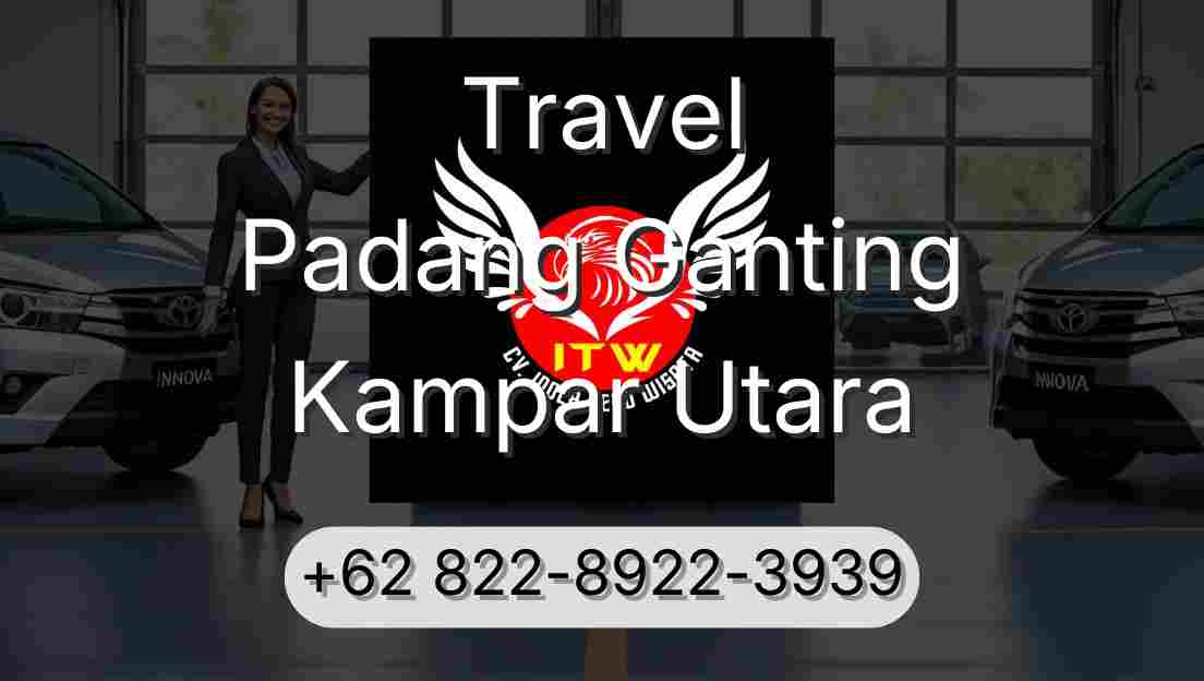Travel Padang Ganting Kampar Utara