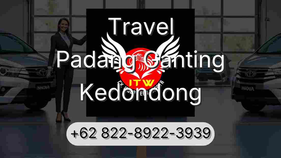 Travel Padang Ganting Kedondong