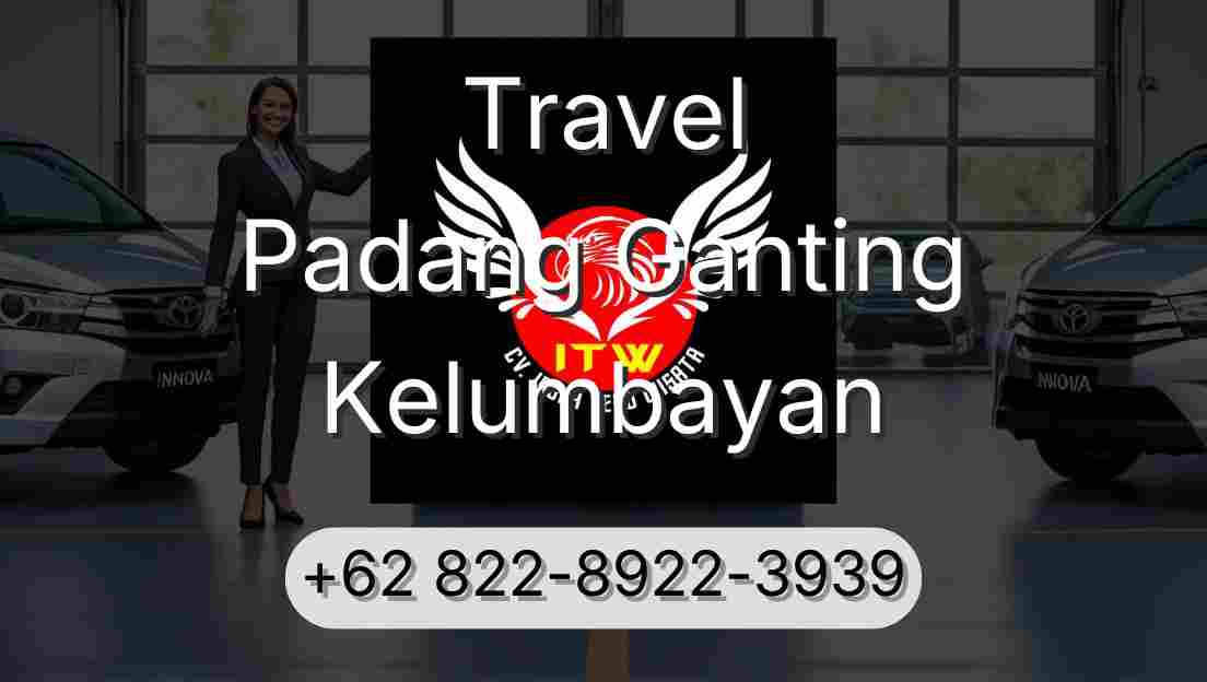 Travel Padang Ganting Kelumbayan