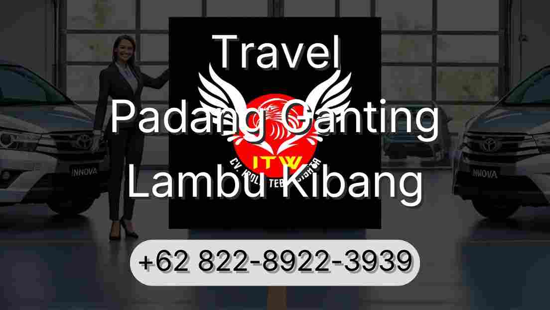 Travel Padang Ganting Lambu Kibang