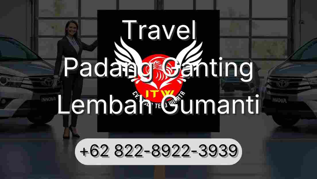 Travel Padang Ganting Lembah Gumanti