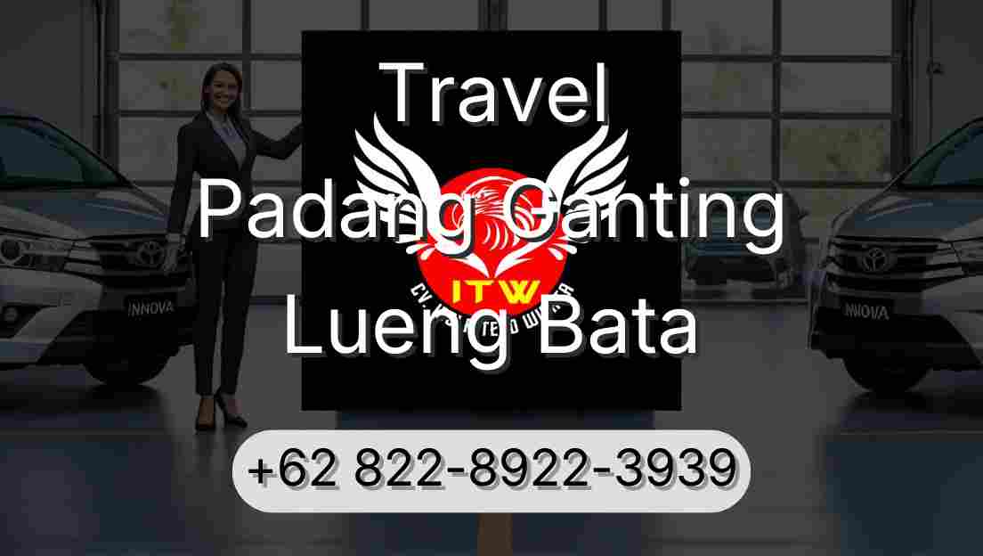 Travel Padang Ganting Lueng Bata