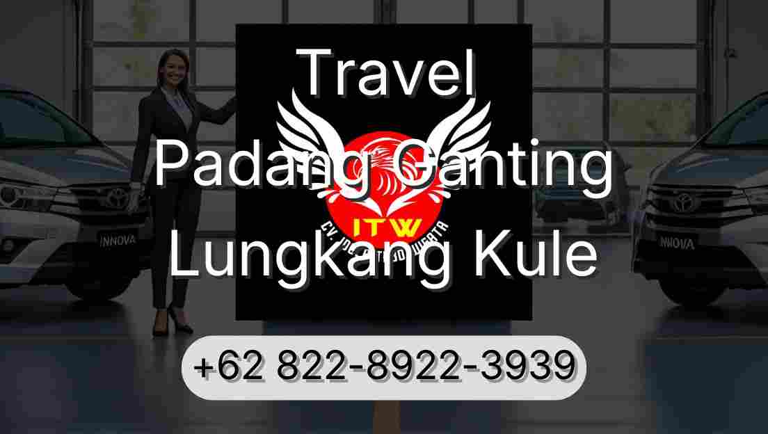 Travel Padang Ganting Lungkang Kule