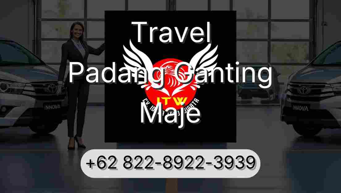 Travel Padang Ganting Maje