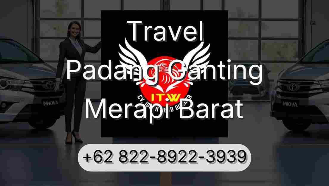 Travel Padang Ganting Merapi Barat