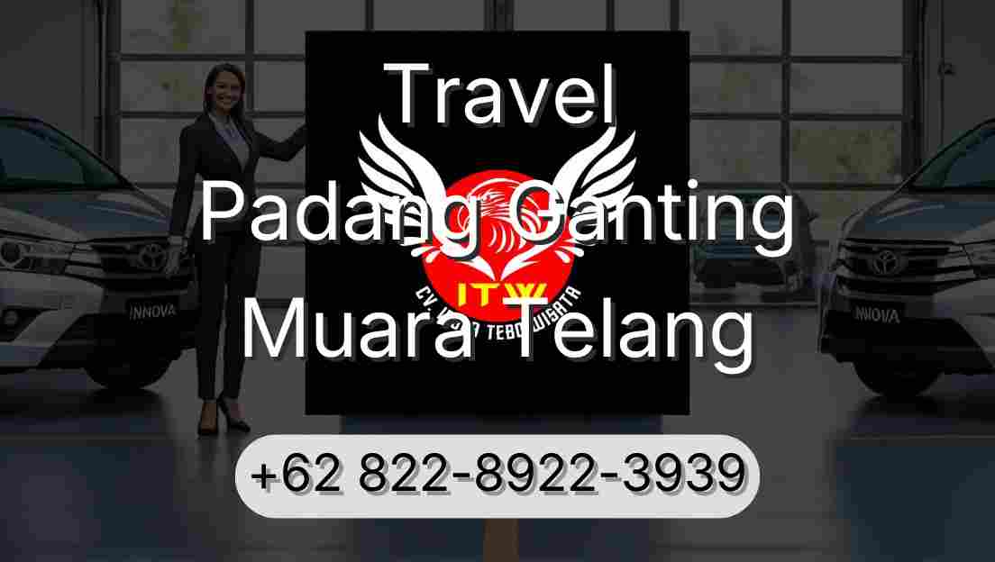 Travel Padang Ganting Muara Telang