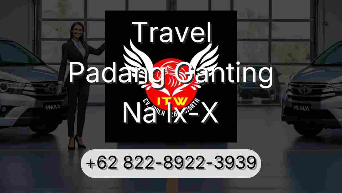 Travel Padang Ganting Na Ix-X