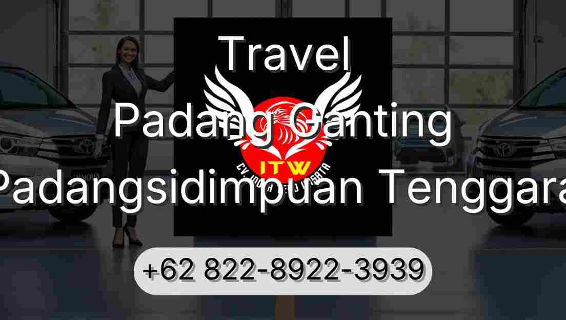 Travel Padang Ganting Padangsidimpuan Tenggara
